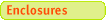 guide for enclosures